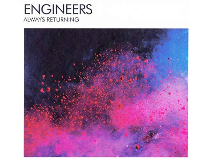 Engineers - Always Returning