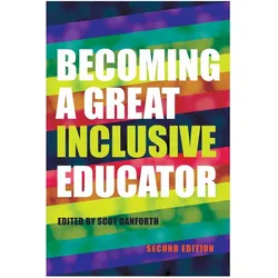 Becoming a Great Inclusive Educator - Second edition, Schulbücher von Scot Danforth