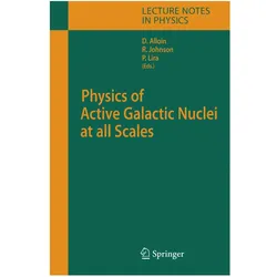 Physics of Active Galactic Nuclei at all Scales, Fachbücher von Rachel Johnson, Danielle Alloin, Paulina Lira