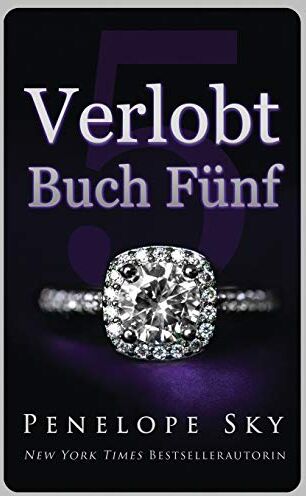 Penelope Sky - Verlobt Buch Fünf - Preis vom 09.10.2026 07:28:09 h