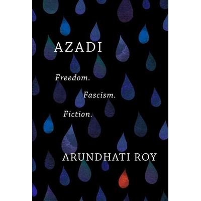Azadi, Gebundene Ausgabe von Arundhati Roy, Ingram Publishers Services, 978-1-64259-260-3