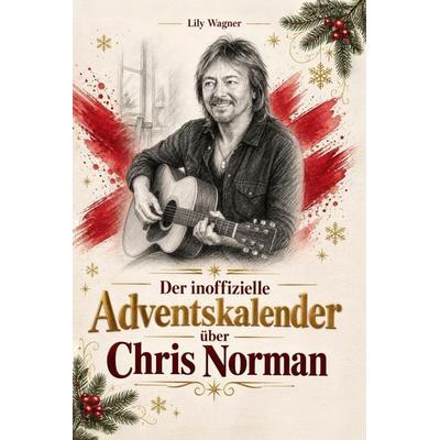 Der inoffizielle Adventskalender über Chris Norman -