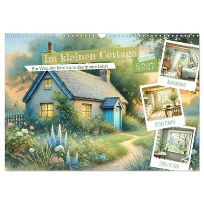 Im kleinen Cottage (Wandkalender 2027 DIN A3 quer), CALVENDO Monatskalender
