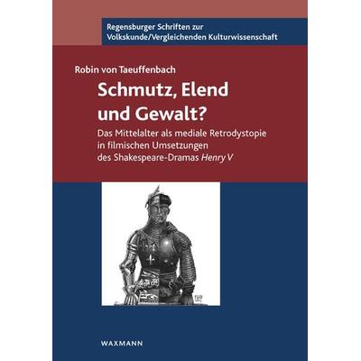 Schmutz, Elend und Gewalt?, Taschenbuch von Robin Taeuffenbach, Waxmann Verlag GmbH, 978-3-8309-4687-8