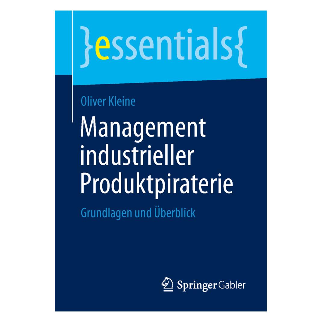 Gabler Management industrieller Produktpiraterie (Deutsch, Softcover, Oliver Kleine) (7288361)