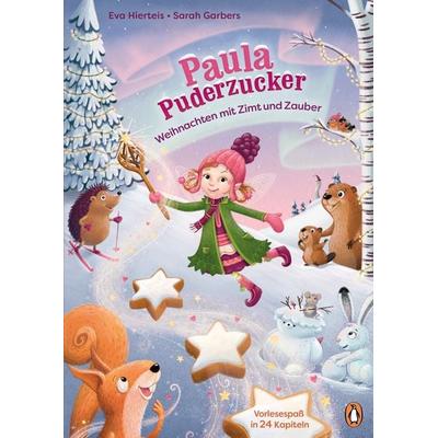 Paula Puderzucker – Weihnachten mit Zimt und Zauber, Gebundene Ausgabe von Eva Hierteis, Penguin Junior, 978-3-328-30180-6