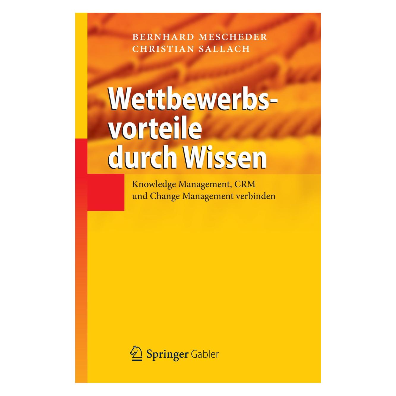 Springer Wettbewerbsvorteile durch Wissen (Deutsch, Bernhard Mescheder, Christian Sallach, 2012) (9783642278952)