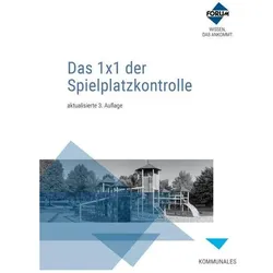 Das 1x1 der Spielplatzkontrolle, Ratgeber von Kristian Onischka, Harald Onischka, Frieder Fischer