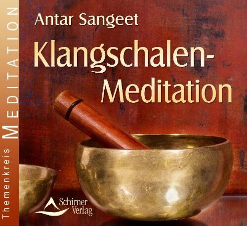 Antar Sangeet - Klangschalen Meditation - Vier Klangbilder mit Klangschalen - Preis vom 09.10.2026 07:28:09 h
