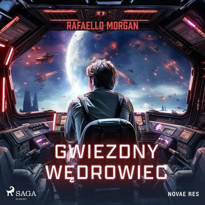 Gwiezdny Wędrowiec - Rafaello Morgan, Audio, 9788728577325
