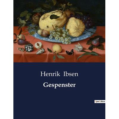 Gespenster, Taschenbuch von Henrik Ibsen, BoD - Books on Demand, 979-10-419-0130-2