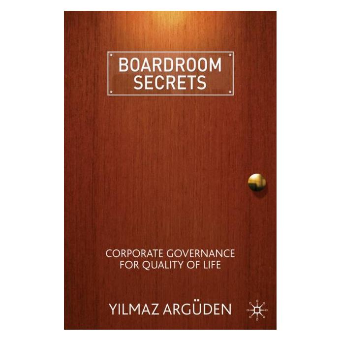 Palgrave Macmillan Uk Argüden,Y.:Boardroom Secrets (Englisch, Hardcover, Y Argüden, Y. Argüden, Yilmaz Argüden) (63046490)