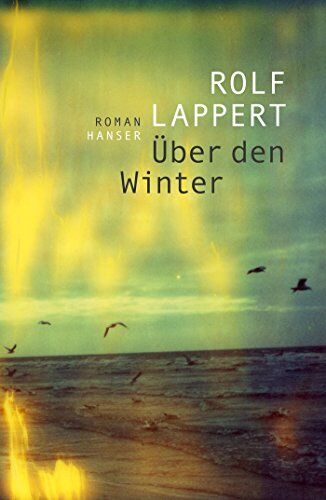 Rolf Lappert - Über den Winter: Roman - Preis vom 15.10.2026 23:06:25 h