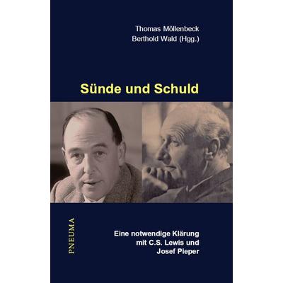 Sünde und Schuld, Taschenbuch von , Pneuma Verlag, 978-3-942013-64-2