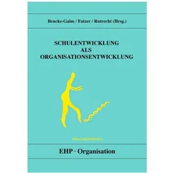 Schulentwicklung als Organisationsentwicklung, Fachbücher von Mechthild Rutrecht Beucke-Galm