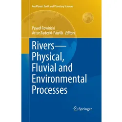 Rivers - Physical, Fluvial and Environmental Processes, Fachbücher