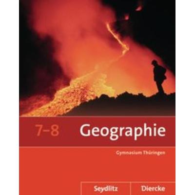 Seydlitz / Diercke Geographie - Ausgabe 2012 für die Sekundarstufe I in Thüringen, Gebundene Ausgabe von Anette Gerlach,Peter Köhler,Tom