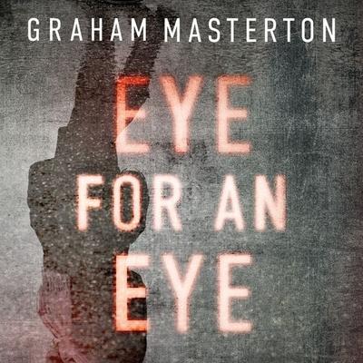 Eye for an Eye - Graham Masterton, Audio, 9781035921195