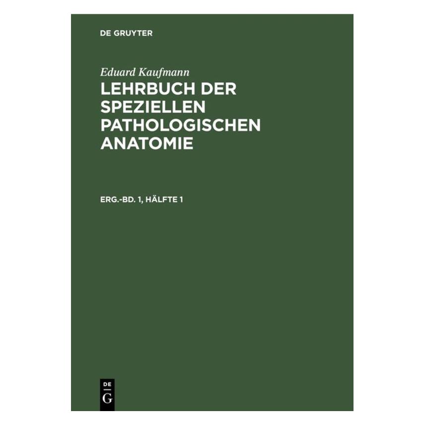 De Gruyter Kaufmann:Eduard Kaufmann: Lehrbuch der (Deutsch, Hardcover, Eduard Kaufmann) (66439230)
