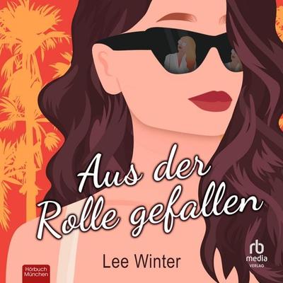 Aus der Rolle gefallen - Lee Winter, Audio, 9783691280166