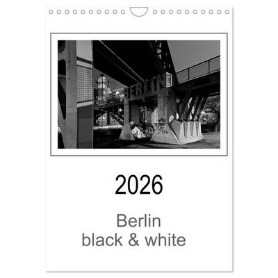 Berlin black & white (Wandkalender 2026 DIN A4 hoch), CALVENDO Monatskalender