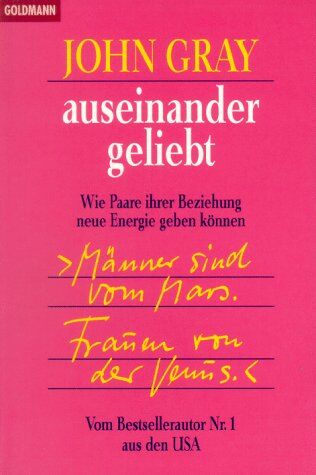 John Gray - Auseinander geliebt. Wie Paare ihrer Beziehung neue Energie geben können. - Preis vom 10.10.2026 11:48:34 h