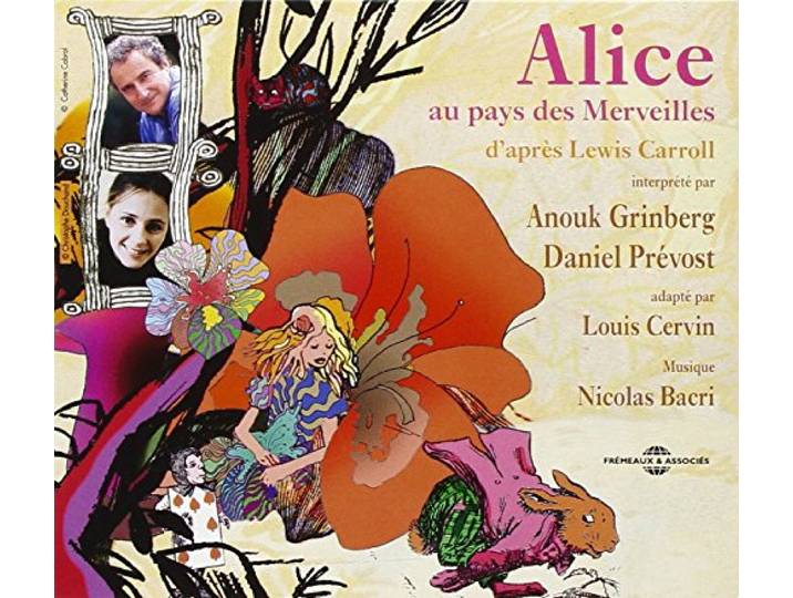 Alice au Pays des Merveilles - par Anouk Grinberg