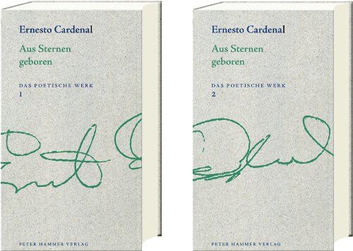 Ernesto Cardenal - Aus Sternen geboren: Das poetische Werk. 2 Bände - Preis vom 11.10.2026 15:43:13 h