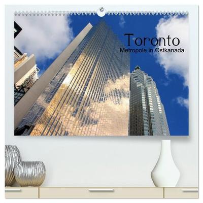 Toronto - Metropole in Ostkanada (hochwertiger Premium Wandkalender 2027 DIN A2 quer), Kunstdruck in Hochglanz