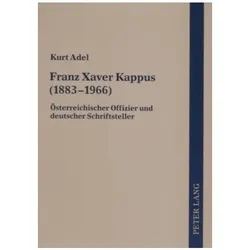 Adel:Franz Xaver Kappus (1883-1966), Biografien von Kurt Adel