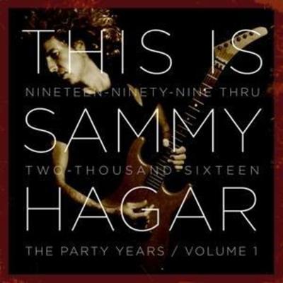 This is Sammy Hagar: When The Party Started - Sammy Hagar, CD