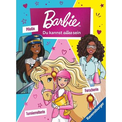 Barbie - Du kannst alles sein! Barbie als Turnierreiterin, Forscherin und Pilotin. Drei Geschichten zum Vorlesen, Gebundene Ausgabe von , Ravensburger