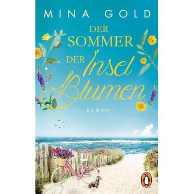 Der Sommer der Inselblumen, Taschenbuch von Mina Gold, Penguin
