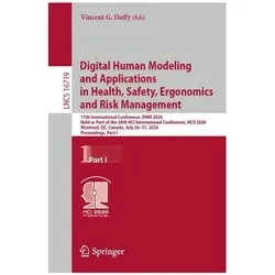 Digital Human Modeling and Applications in Health, Safety, Ergonomics and Risk Management, Fachbücher von Vincent G. Duffy