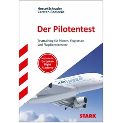 Hesse/Schrader: Der Pilotentest, Ratgeber von Carsten Roelecke, Hans Christian Schrader, Jürgen Hesse