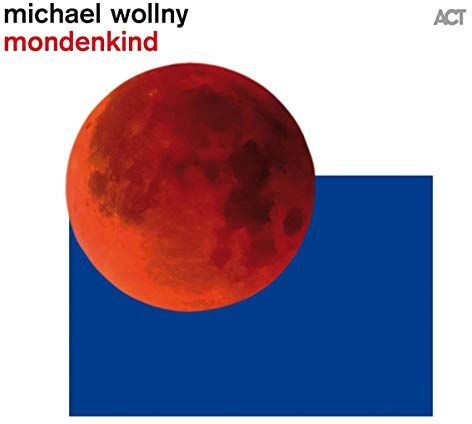 Michael Wollny - Mondenkind - Preis vom 11.10.2026 23:13:37 h