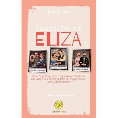 Geschichten von Eliza, Taschenbuch von Melanie Schmidt,Mel Mae Schmidt, Tredition, 978-3-384-46409-5