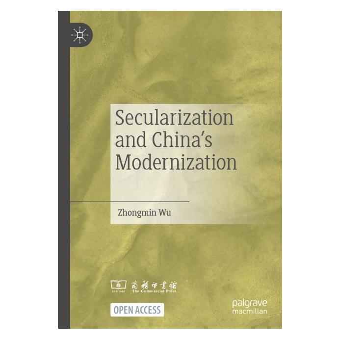 Springer Secularization and China's Modernization (Englisch, Softcover, Zhongmin Wu) (69142375)
