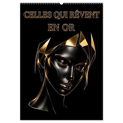 Celles qui rêvent en or (Calendrier mural 2027 DIN A2 horizontal), CALVENDO calendrier mensuel