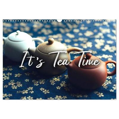 It's Tea Time (Wandkalender 2027 DIN A3 quer), CALVENDO Monatskalender
