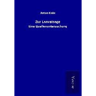 Zur Lanvalsage, Taschenbuch von Anton Kolls, BoD - Books on Demand