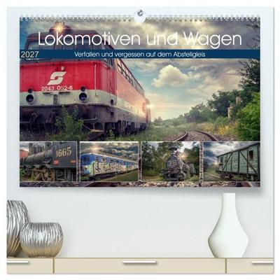 Lokomotiven und Wagen - Verfallen und vergessen auf dem Abstellgleis (hochwertiger Premium Wandkalender 2027 DIN A2 quer), Kunstdruck in Hochglanz