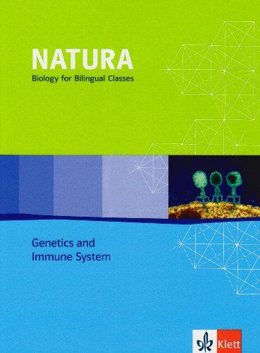 Doris Bächle-Knauer - Natura - Biology for bilingual classes. Genetics and Immunity - Preis vom 30.09.2026 09:01:18 h
