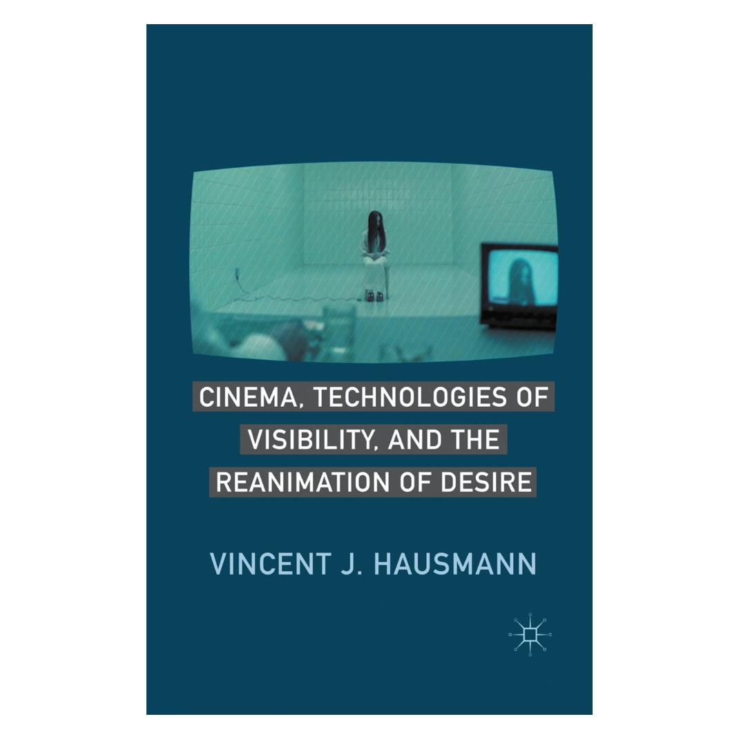 Springer Cinema, Technologies of Visibility, and the Reanimation of Desire (Englisch, Softcover, V. Hausmann) (56826700)