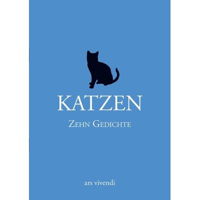 Katzen - Zehn Gedichte