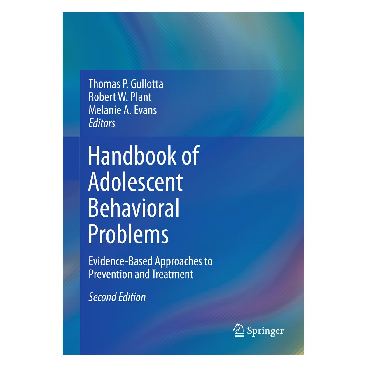 Springer Handbook of Adolescent Behavioral Problems (Englisch, Hardcover, Melanie A. Evans, Robert W. Plant, Thomas P. Gullotta) (9781489974969)