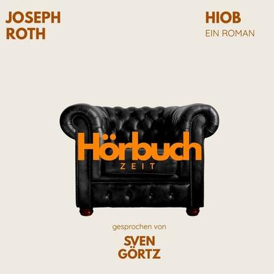 Hiob. Ein Roman. - Hörbuchzeit,Joseph Roth, Audio, 9783754521441