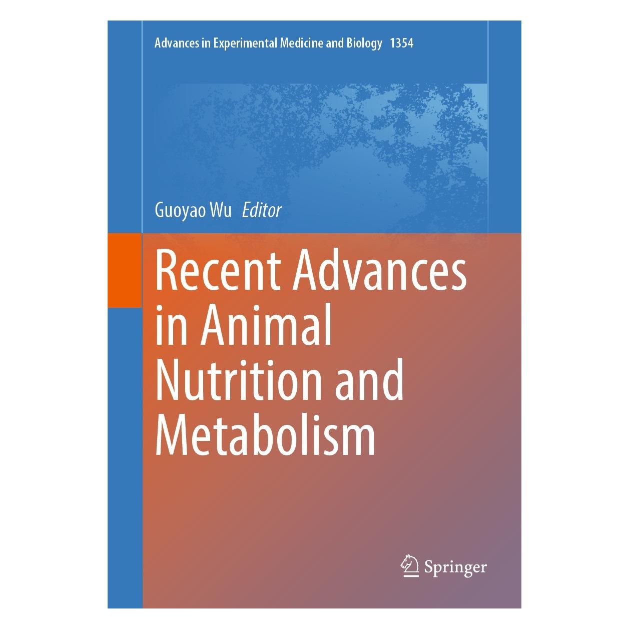 Springer Recent Advances in Animal Nutrition and Metabolism (Englisch, Hardcover, Guoyao Wu) (9783030856854)