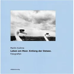 Leben am Meer. Entlang der Ostsee., Fachbücher von Martin Kulinna