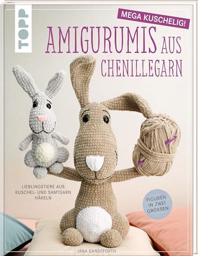 Jana Ganseforth - Amigurumis aus Chenillegarn - mega kuschelig!: Lieblingstiere aus Kuschel- und Samtgarn häkeln. Figuren in zwei Größen - Preis vom 09.10.2026 07:28:09 h
